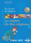 Les origines des ftes religieuses