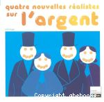 Quatre nouvelles ralistes sur l'argent