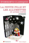 La petite fille et les allumettes et autres contes