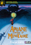 Ariane contre Minotaure