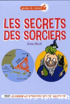 Les secrets des sorciers