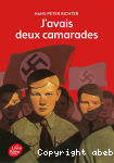 J'avais deux camarades