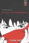 Je suis un hikikomori