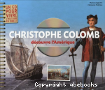 Christophe Colomb dcouvre l'Amrique