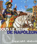 Sous le rgne de Napolon