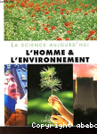 L' homme et l'environnement