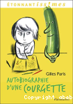 Autobiographie d'une Courgette