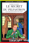 Le secret du pilfastron