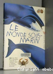 Le monde sous-marin