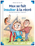 Max se fait insulter  la rcr