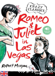 Romeo & Juliet in Las Vegas