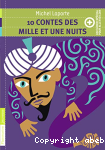 10 contes des Mille et Une nuits