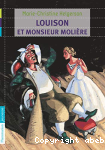 Louison et monsieur Molire