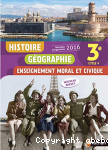 Histoire Gographie Enseignement moral et civique 3e - Cycle 4