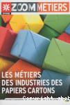 Les mtiers des industries des papiers cartons