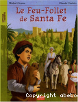 Le Feu-Follet de Santa Fe
