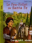 Le Feu-Follet de Santa Fe