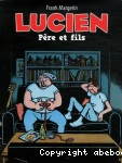 Lucien pre et fils