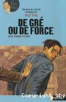 De gr ou de force : service du travail obligatoire, 1942-1945