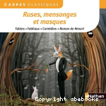 Ruses, mensonges et masques