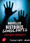 Nouvelles histoires sanglantes