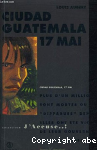 Ciudad Guatemala, 17 mai