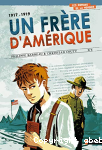 Un frre d'Amrique : 1917-1919