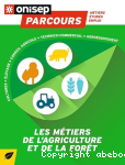 Les mtiers de l'agriculture et de la fort