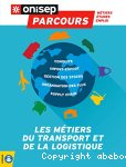 Les mtiers du transport et de la logistique