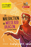 La maldiction du Welsh red dragon