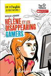 Hlne et les disappearing gamers