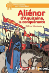 Alinor d'Aquitaine, la conqurante