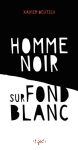 Homme noir sur fond blanc