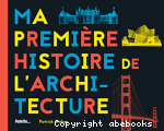 Ma premire histoire de l'architecture
