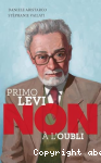 Primo Levi : non  l'oubli