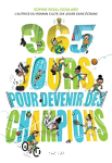 365 jours pour devenir des champions