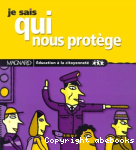 Je sais qui nous protge