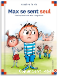 Max se sent seul