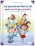 Les parents de Max et Lili sont accros au portable