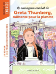 Le courageux combat de Greta Thunberg