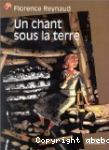 Un chant sous la terre