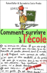 Comment survivre  l'cole ?