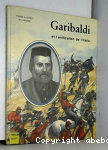 Garibaldi et l'unification de l'Italie