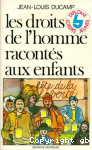 Les droits de l'homme raconts aux enfants