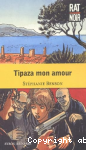 Tipaza mon amour